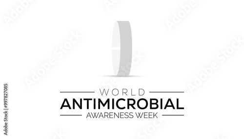 World Antimicrobial Awareness Week is observed every year on November. Medical Healthcare Awareness concept. background, placard, banner template Vector illustration design.