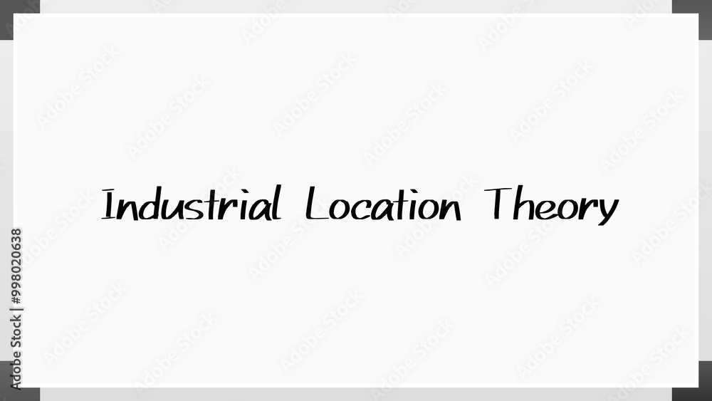 Industrial Location Theory のホワイトボード風イラスト Industrial Location Theory のホワイトボード風イラスト
