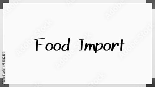 Food Import のホワイトボード風イラスト