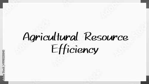 Agricultural Resource Efficiency のホワイトボード風イラスト