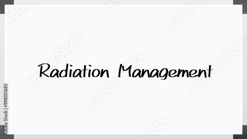 Radiation Management のホワイトボード風イラスト