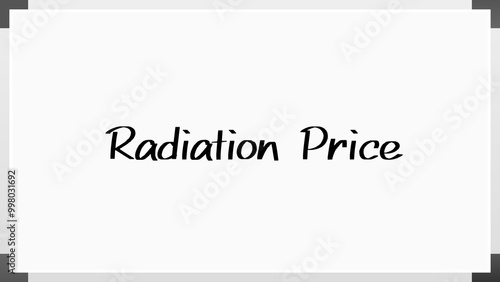 Radiation Price のホワイトボード風イラスト