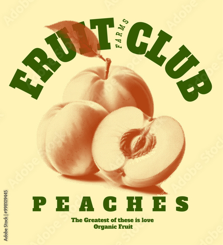 Fruit vintage t-shirt design. Peaches farm artwork. Fresh peace fruit print. Organic food artwork for for t-shirt. Nature fruit club print design. Fruit vintage t-shirt design. Peaches farm artwork.
