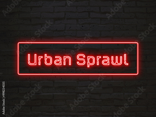 Urban Sprawl のネオン文字