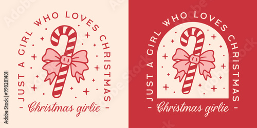 Just a girl who loves Christmas holiday season candy cane sweets lover girlie funny quotes shirt design. Retro vintage pink red ribbon bow preppy girly coquette aesthetic decor printable cut file.