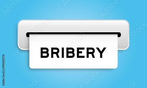 White coupon banner with word bribery from machine on blue color background
