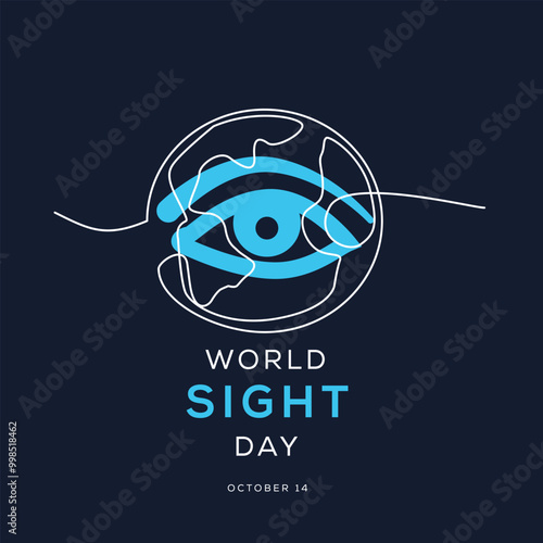 World Sight Day, held on 14 October.