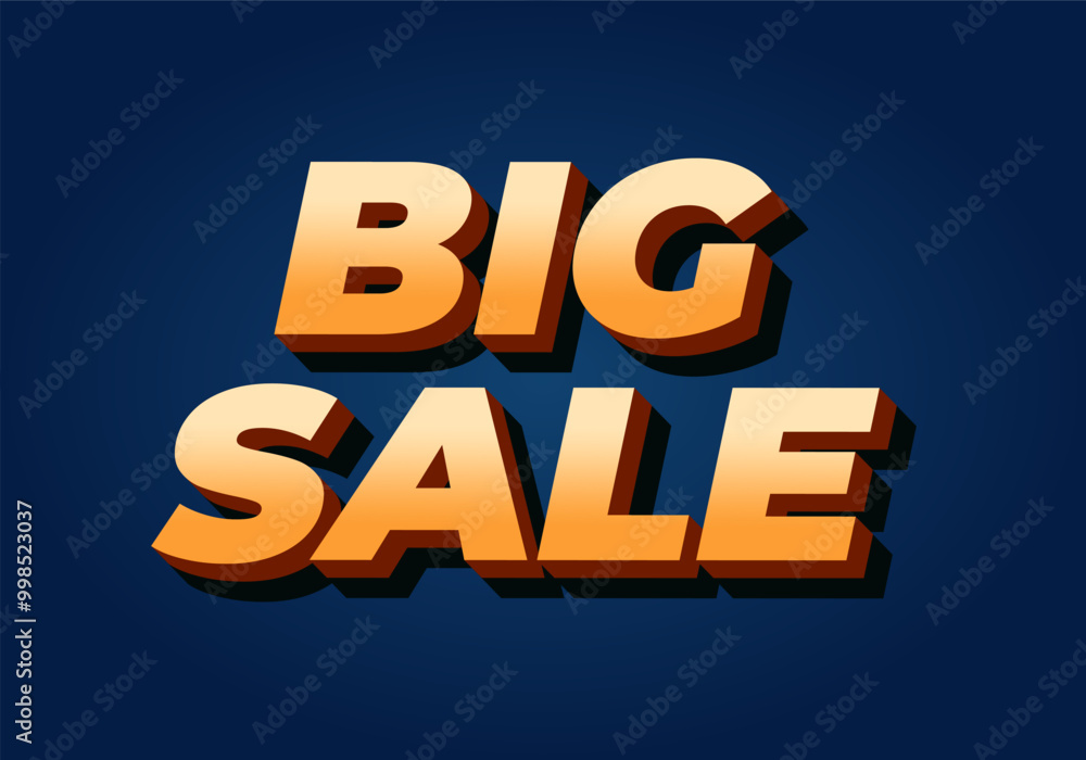 Big sale. Text effect in 3D style with modern colors Big sale. Text effect in 3D style with modern colors