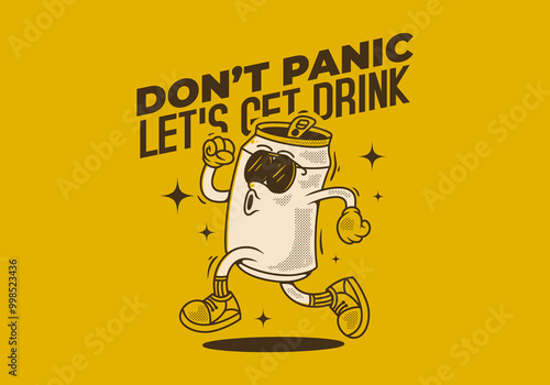 Don't panic, let's get drink. Mascot character design of can drink in running pose