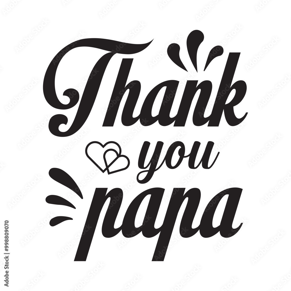 Fototapeta premium thank you papa Father's Day handwritten text isolated on white background. hand lettering typography for print, poster, banner, greeting card.