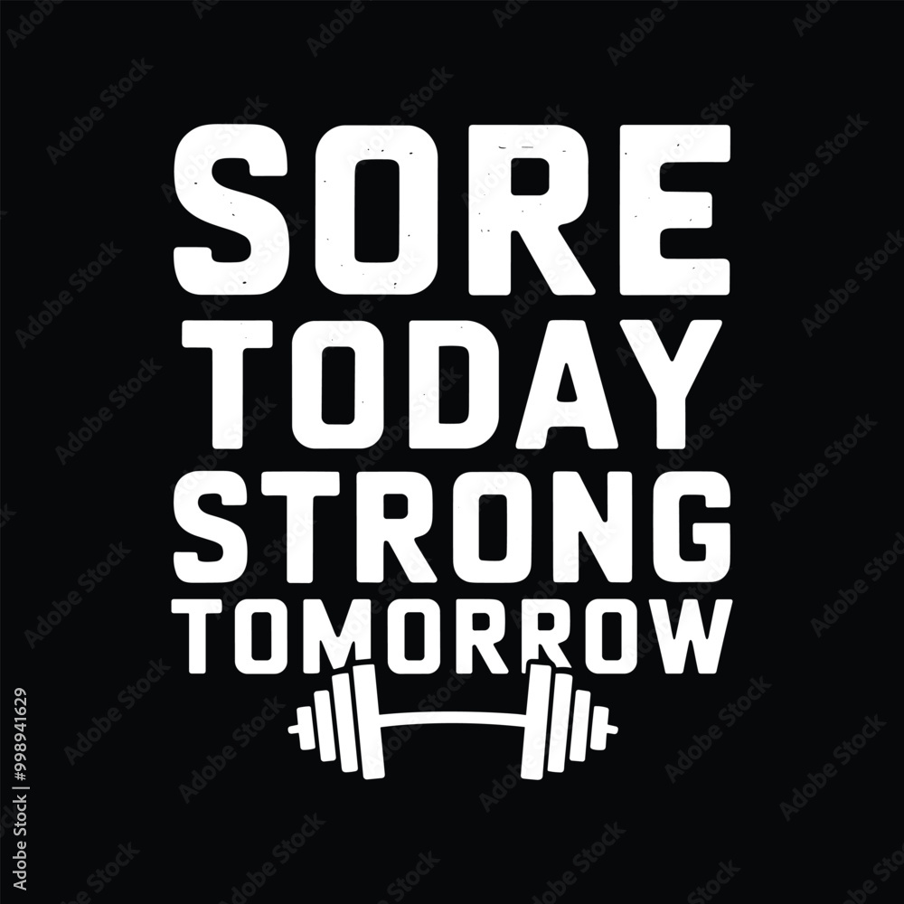 Obraz premium Sore today strong tomorrow, EPS