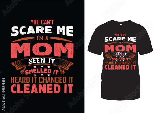 you can't scare me I'm mom