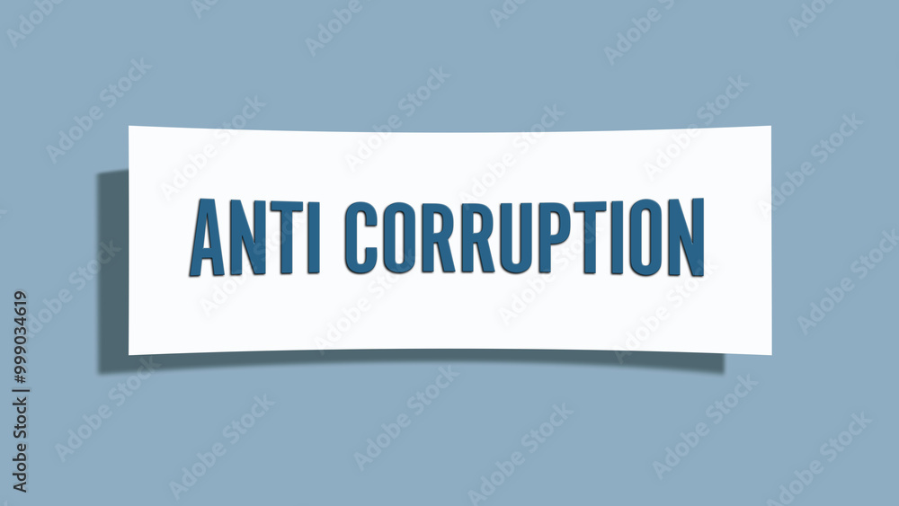 Anti Corruption. A card isolated on blue background. Anti Corruption. A card isolated on blue background.