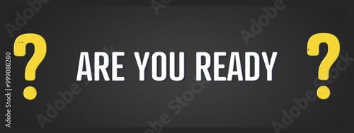 Foto are you ready