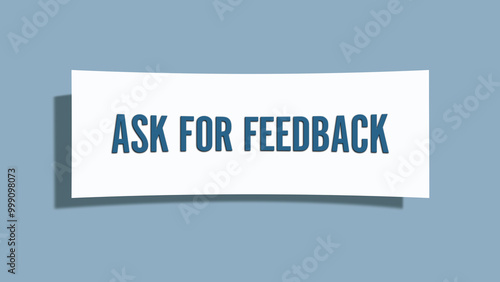 Tableau sur toile Ask for Feedback.. A card isolated on blue background.