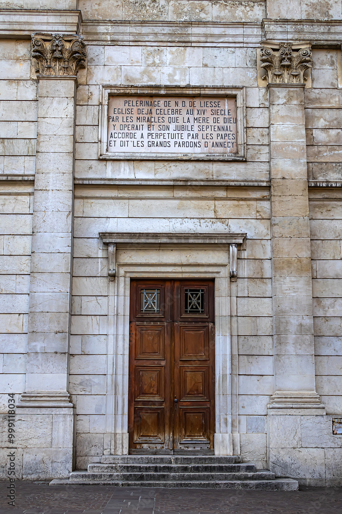 Church of Notre-Dame-de-Liesse (Eglise Notre-Dame-de-Liesse d'Annecy) was founded and constructed in XIV century by the counts of Geneva, Amedee III and Count Robert. Annecy, France. Church of Notre-Dame-de-Liesse (Eglise Notre-Dame-de-Liesse d'Annecy) was founded and constructed in XIV century by the counts of Geneva, Amedee III and Count Robert. Annecy, France.