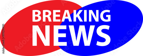 Breaking news header vector illustration. Breaking news label. Breaking news element