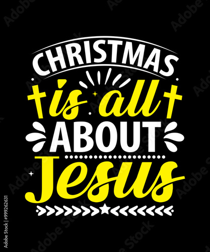 Christmas is all about Jesus T-Shirt Design