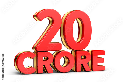 3d Red and golden 20 crore isolated on background. 3d illustration. photo