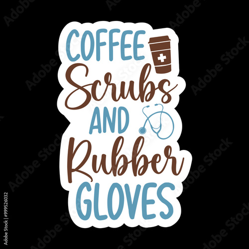 Coffee Scrubs And Rubber Gloves