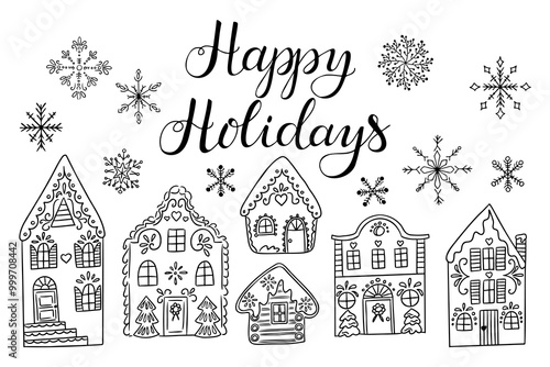 Doodle hand drawn greeting card with Christmas gingerbread houses and calligraphy text Happy Holidays. Holiday design for Christmas for coloring pages, stickers isolated on white background