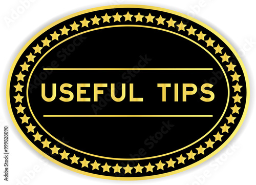 Black and gold color oval label sticker with word useful tips on white background