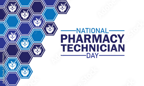 National Pharmacy Technician Day Vector illustration.  Suitable for greeting card, poster and banner. 
