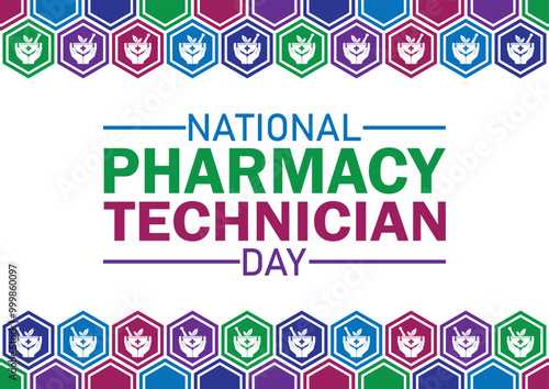 National Pharmacy Technician Day Vector illustration. Holiday concept. Template for background, banner, card, poster with text inscription. 