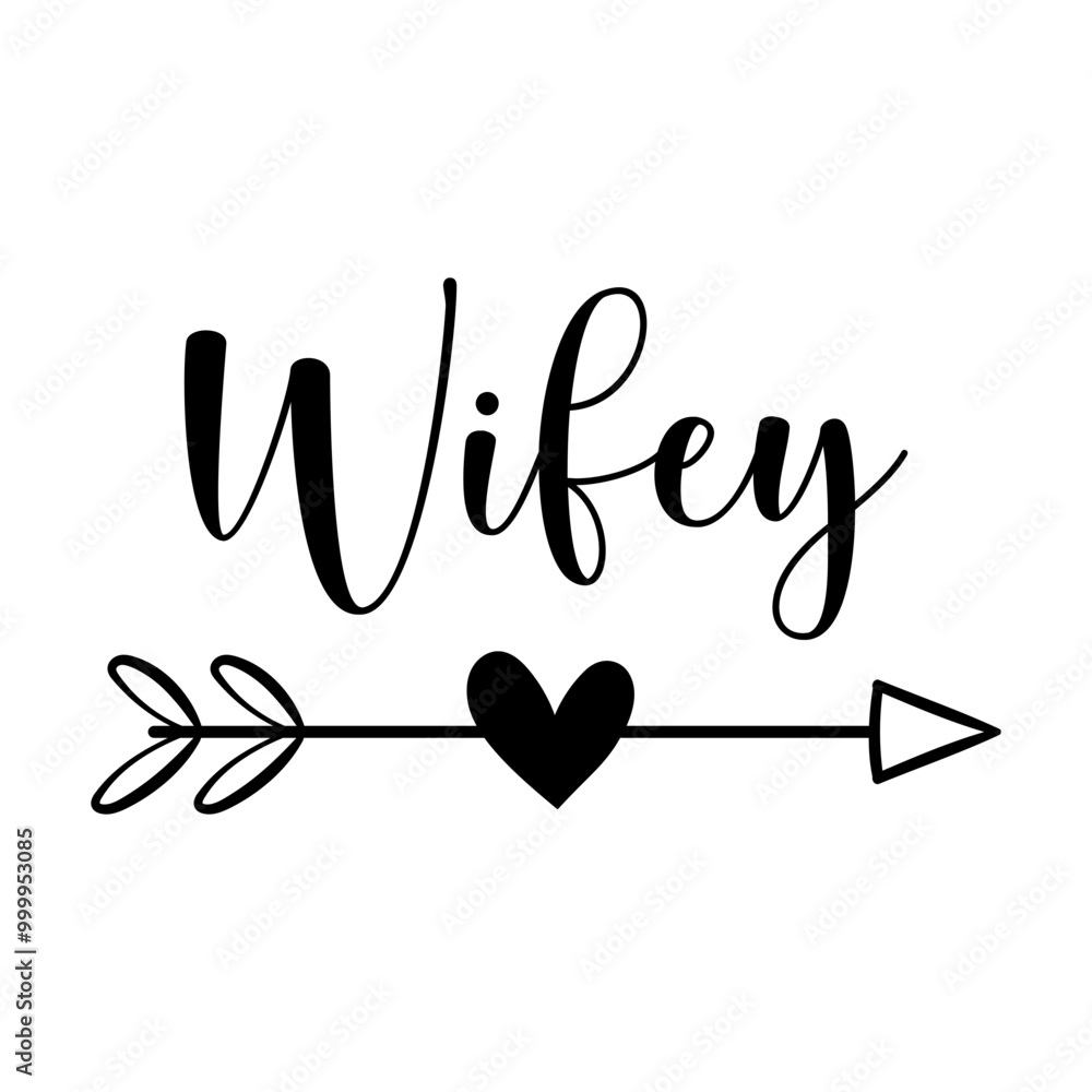 Wifey with heart tribal arrow svg cut file. Isolated vector illustration. Wifey with heart tribal arrow svg cut file. Isolated vector illustration.