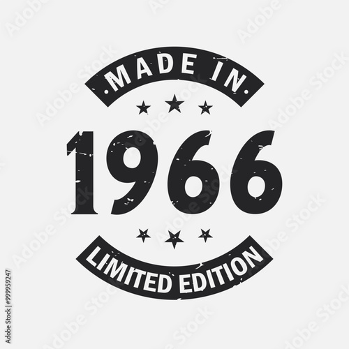 Made in 1966 Limited Edition. Vintage 1966 birthday T-shirt