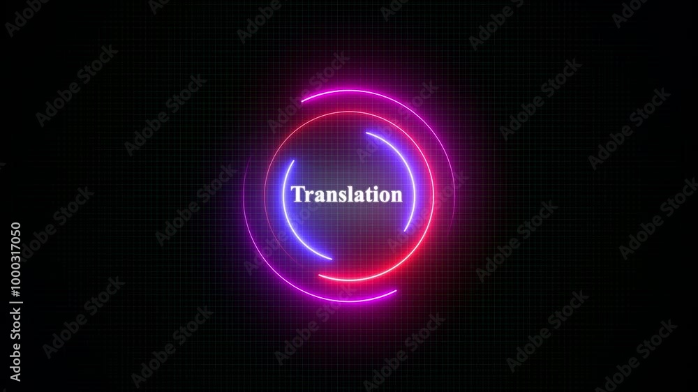 Translation Text Effect Technology Background Neon circle with the word Translation Text Effect Technology Background Neon circle with the word