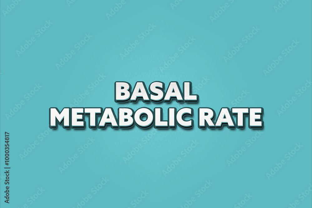 Fototapeta premium Basal Metabolic Rate. A Illustration with white text isolated on light green background.