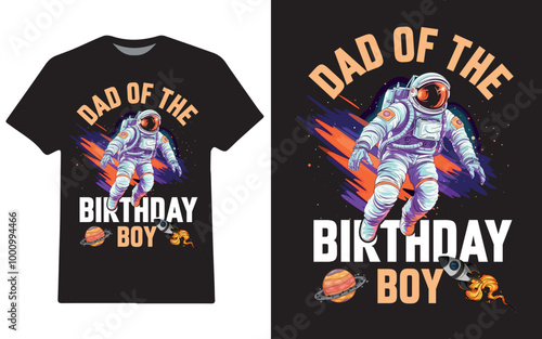 Dad of the birthday boy astronaut t-shirt design