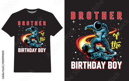 Brother of the birthday boy astronaut t-shirt design