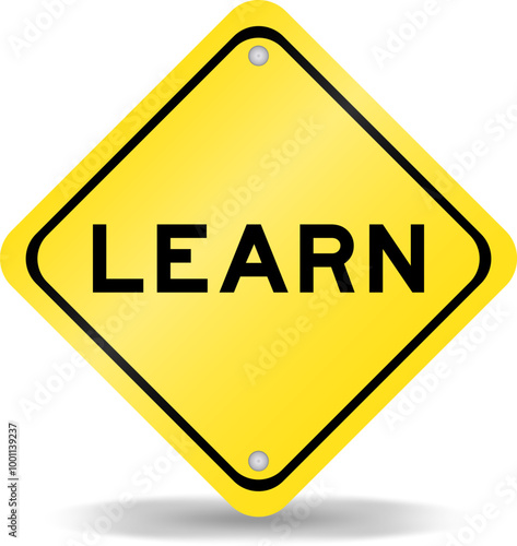 Yellow color transportation sign with word learn on white background