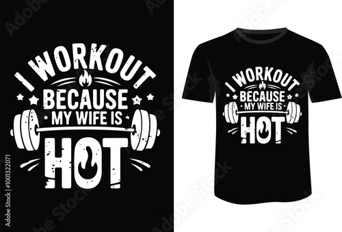This design showcases a black t-shirt with a catchy phrase about fitness and marital attraction, featuring weights and playful typography. Perfect for gym enthusiasts.
