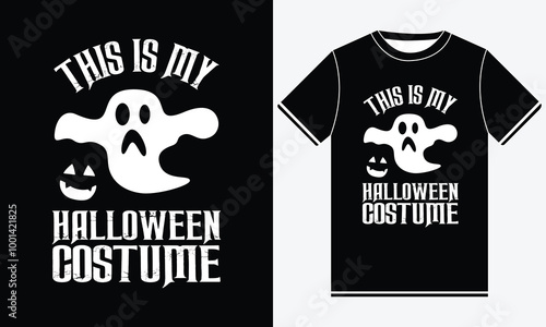 This is my Halloween Costume Halloween t shirt design