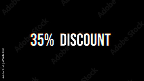 35% DISCOUNT text animation glitch effect, discount concept. Suitable for promotion, seamless looping video photo