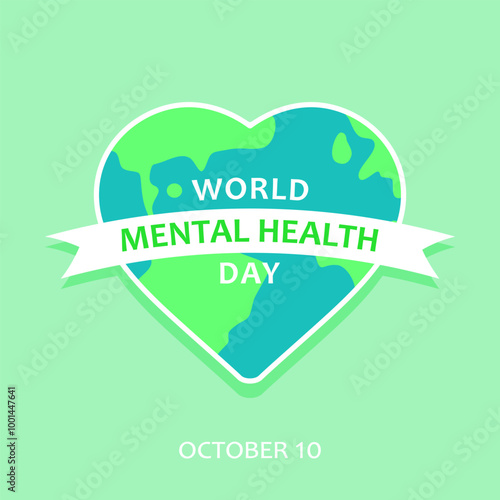 World Mental Health Day, vector Illustration for banner, card, sign or poster. Text World Mental Health Day on the background of heart shaped Earth globe.