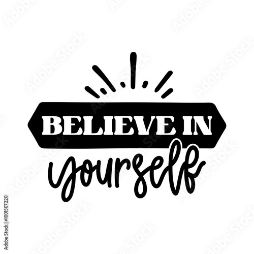 Believe In Yourself SVG 