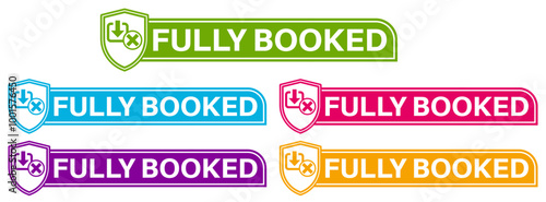 set fully booked badge labels icon. fully reserved symbol design sticker template vector illustration	
