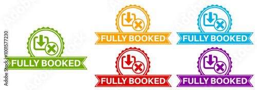 set fully booked badge labels icon. fully reserved symbol design sticker template vector illustration	
