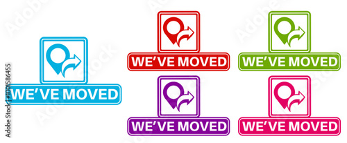 set banner We have moved icon. location moving announcement symbol labels design vector illustration