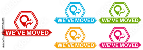 set banner We have moved icon. location moving announcement symbol labels design vector illustration