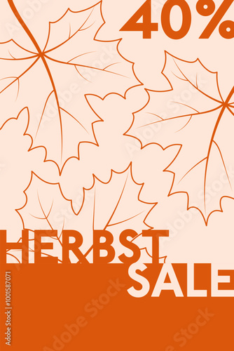 40% Herbst Sale - Schriftzug in deutscher Sprache. Verkaufsposter mit Ahornblättern.