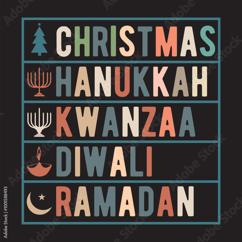 Christmas Hanukkah Kwanzaa Diwali Ramadan