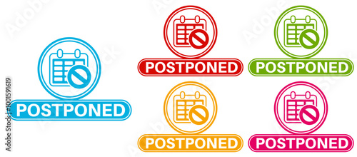 postponed sticker sign set. reschedule information label symbol template vector illustration