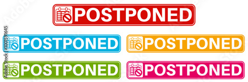 postponed sticker sign set. reschedule information label symbol template vector illustration