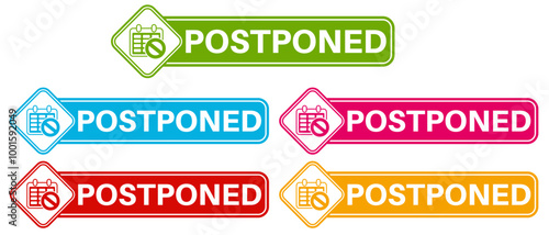 postponed sticker sign set. reschedule information label symbol template vector illustration