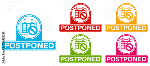 postponed sticker sign set. reschedule information label symbol template vector illustration